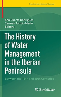 Couverture_The History Of Water Management In The Iberian Peninsula