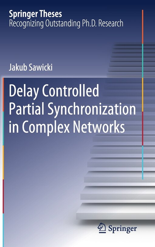 Front cover_Delay Controlled Partial Synchronization In Complex Networks