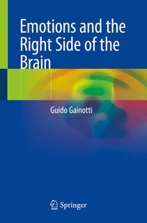 Emotions And The Right Side Of The Brain