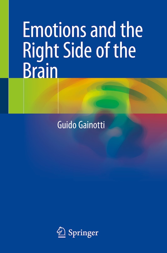 Emotions And The Right Side Of The Brain