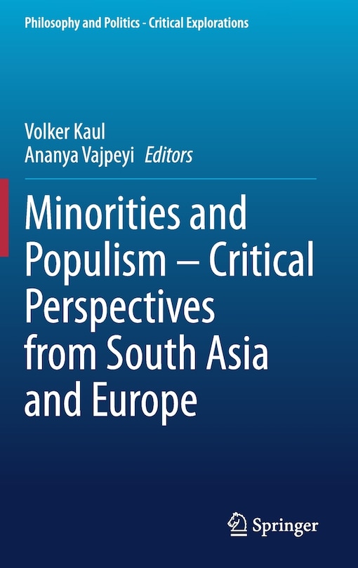 Front cover_Minorities And Populism - Critical Perspectives From South Asia And Europe