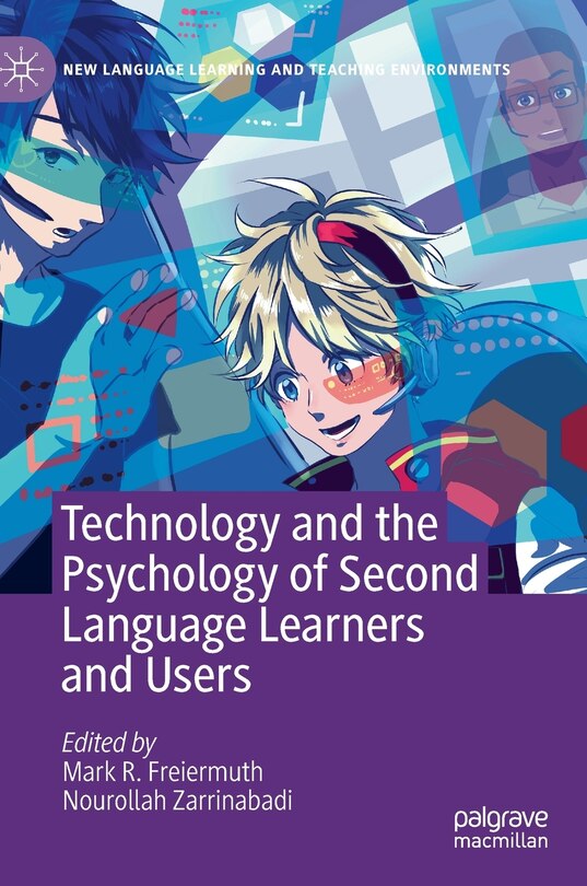 Front cover_Technology And The Psychology Of Second Language Learners And Users