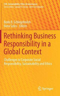 Front cover_Rethinking Business Responsibility In A Global Context