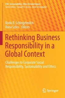 Front cover_Rethinking Business Responsibility in A Global Context