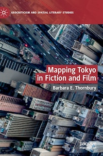 Front cover_Mapping Tokyo In Fiction And Film