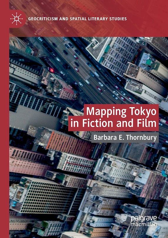 Couverture_Mapping Tokyo In Fiction And Film