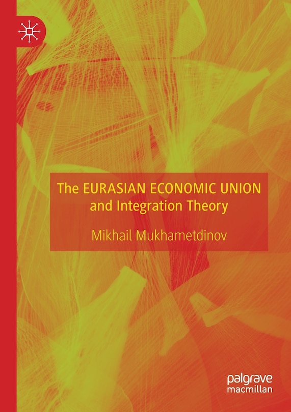 Couverture_The Eurasian Economic Union and Integration Theory