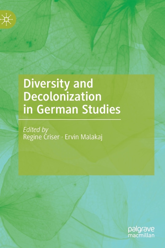 Couverture_Diversity And Decolonization In German Studies