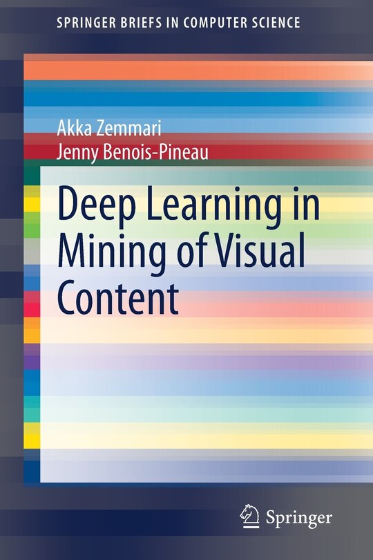 Front cover_Deep Learning In Mining Of Visual Content