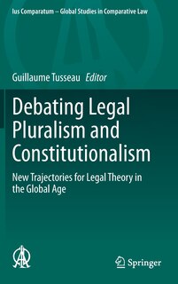 Couverture_Debating Legal Pluralism And Constitutionalism