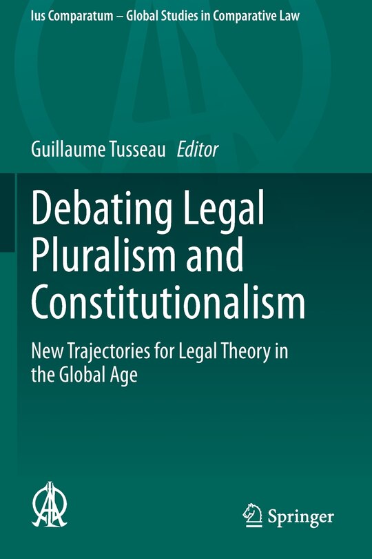 Front cover_Debating Legal Pluralism And Constitutionalism