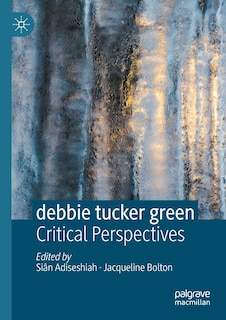 Front cover_Debbie Tucker Green