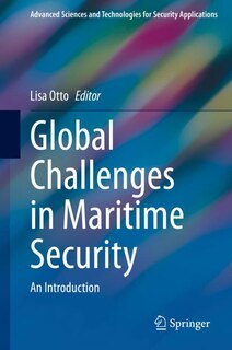 Front cover_Global Challenges In Maritime Security