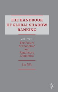 Front cover_The Handbook Of Global Shadow Banking, Volume Ii