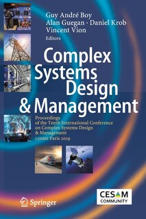 Complex Systems Design: Proceedings of the Tenth International Conference on Complex Systems Design & Management, CSD
