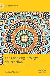 Couverture_The Changing Ideology of Hezbollah