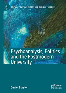 Couverture_Psychoanalysis, Politics and the Postmodern University
