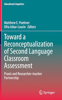 Couverture_Toward A Reconceptualization Of Second Language Classroom Assessment