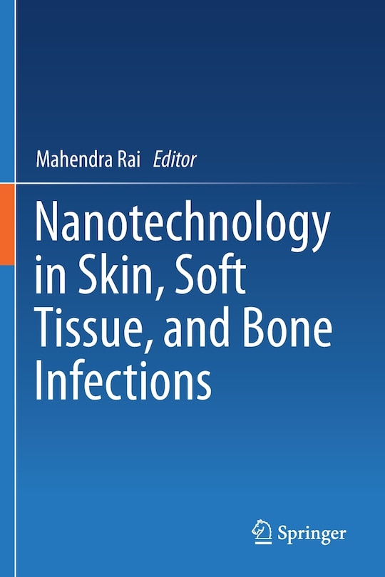 Front cover_Nanotechnology In Skin, Soft Tissue, And Bone Infections