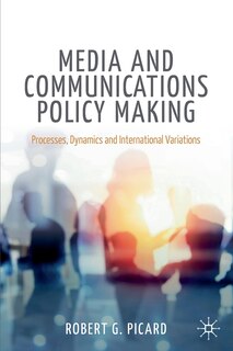 Couverture_Media And Communications Policy Making