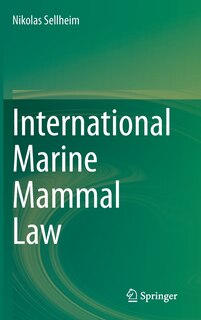 Front cover_International Marine Mammal Law