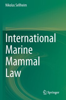 Front cover_International Marine Mammal Law