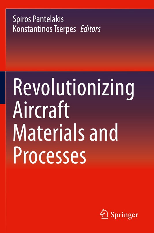 Revolutionizing Aircraft Materials And Processes