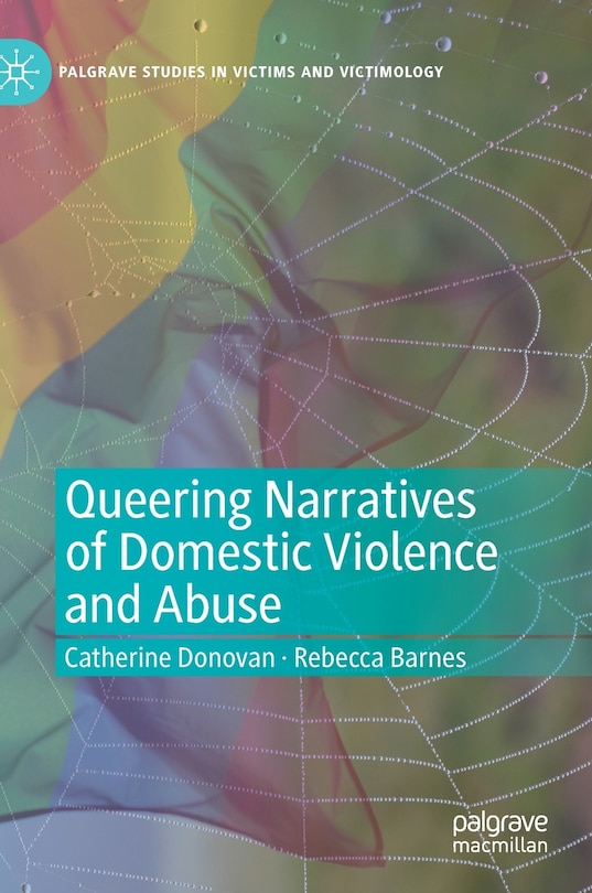 Front cover_Queering Narratives Of Domestic Violence And Abuse
