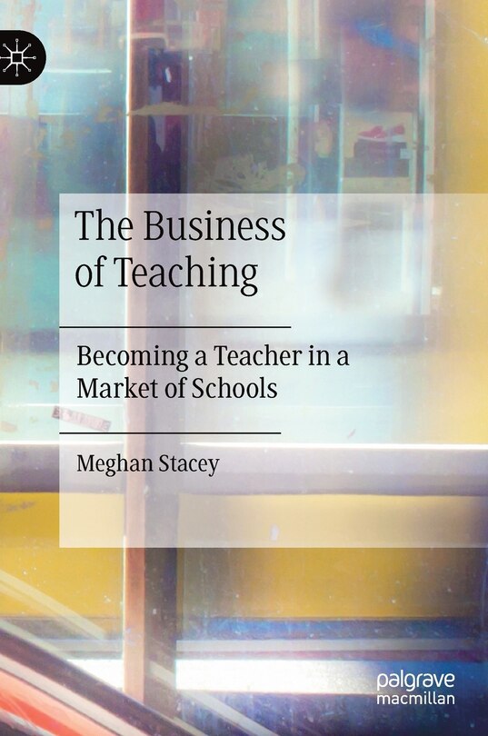 Front cover_The Business Of Teaching