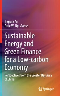 Front cover_Sustainable Energy And Green Finance For A Low-carbon Economy