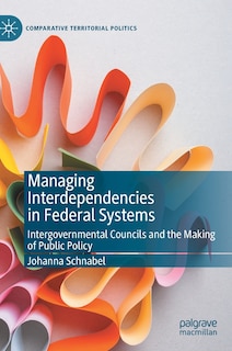 Front cover_Managing Interdependencies In Federal Systems
