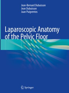 Front cover_Laparoscopic Anatomy Of The Pelvic Floor