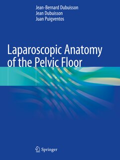 Front cover_Laparoscopic Anatomy of the Pelvic Floor