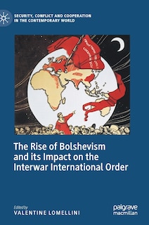 Couverture_The Rise Of Bolshevism And Its Impact On The Interwar International Order