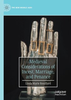 Couverture_Medieval Considerations Of Incest, Marriage, And Penance