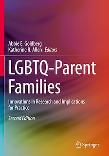 Lgbtq-parent Families: Innovations In Research And Implications For Practice