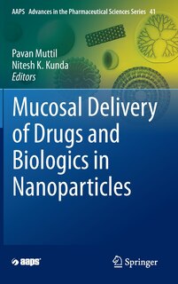 Front cover_Mucosal Delivery Of Drugs And Biologics In Nanoparticles