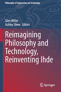 Front cover_Reimagining Philosophy And Technology, Reinventing Ihde