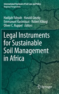 Front cover_Legal Instruments For Sustainable Soil Management In Africa