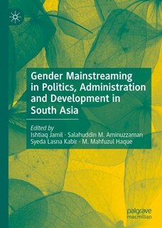 Couverture_Gender Mainstreaming In Politics, Administration And Development In South Asia