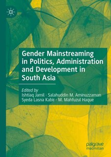 Front cover_Gender Mainstreaming In Politics, Administration And Development In South Asia
