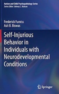 Front cover_Self-injurious Behavior In Individuals With Neurodevelopmental Conditions