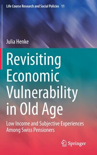 Front cover_Revisiting Economic Vulnerability In Old Age