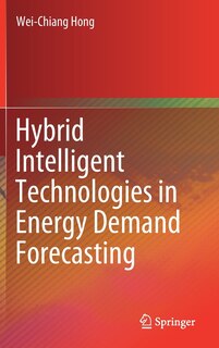 Couverture_Hybrid Intelligent Technologies In Energy Demand Forecasting