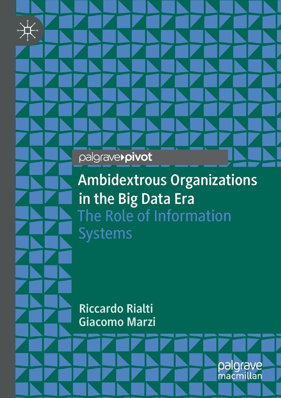 Front cover_Ambidextrous Organizations In The Big Data Era