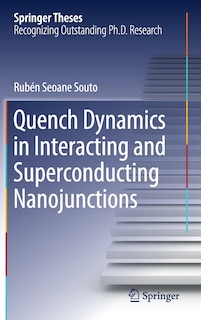 Front cover_Quench Dynamics In Interacting And Superconducting Nanojunctions
