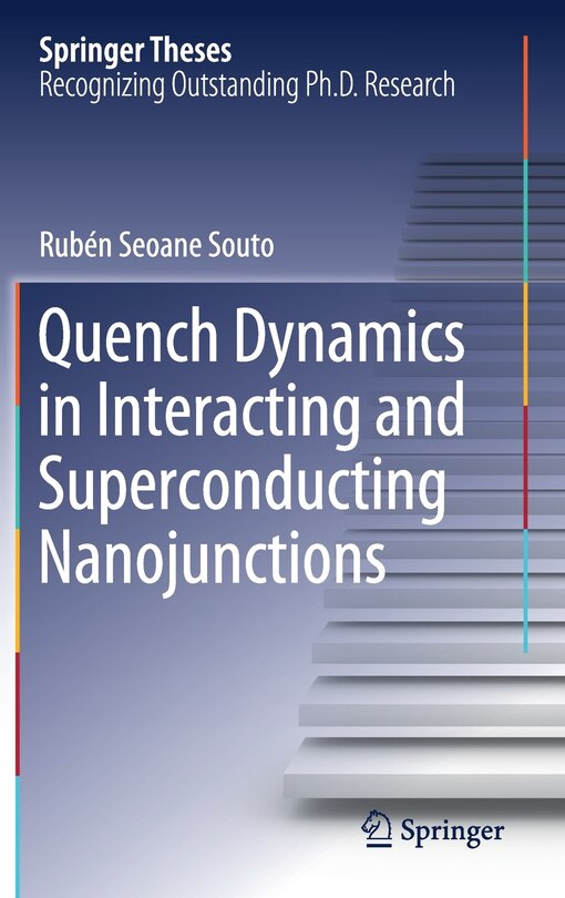 Front cover_Quench Dynamics In Interacting And Superconducting Nanojunctions