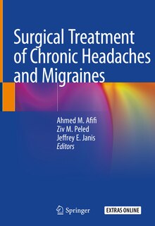 Front cover_Surgical Treatment Of Chronic Headaches And Migraines