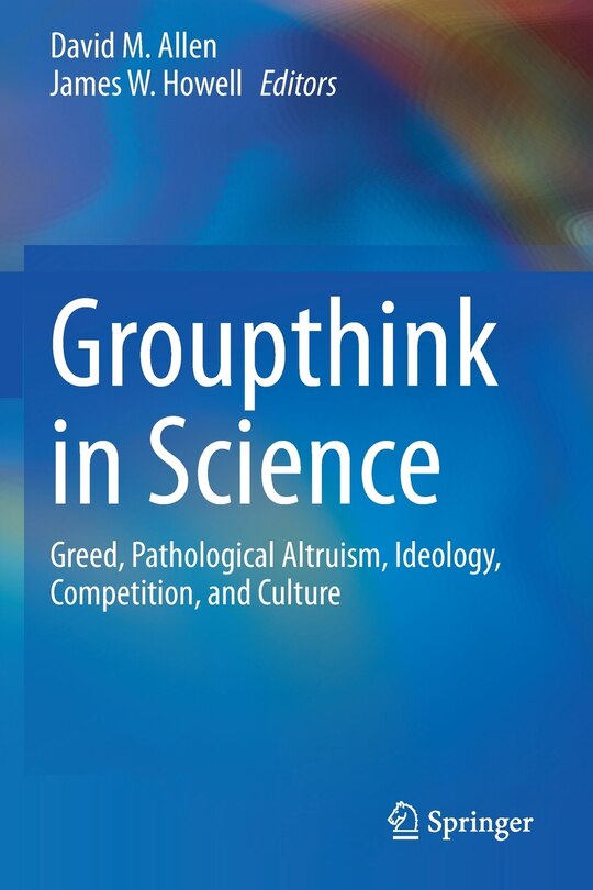 Front cover_Groupthink In Science