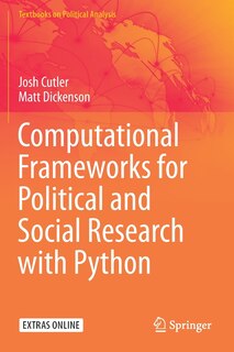 Front cover_Computational Frameworks For Political And Social Research With Python